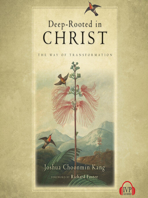 Title details for Deep-Rooted in Christ by Joshua Choomin Kang - Wait list